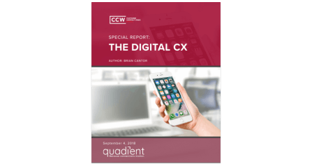 The Digital CX: CCW Special Report