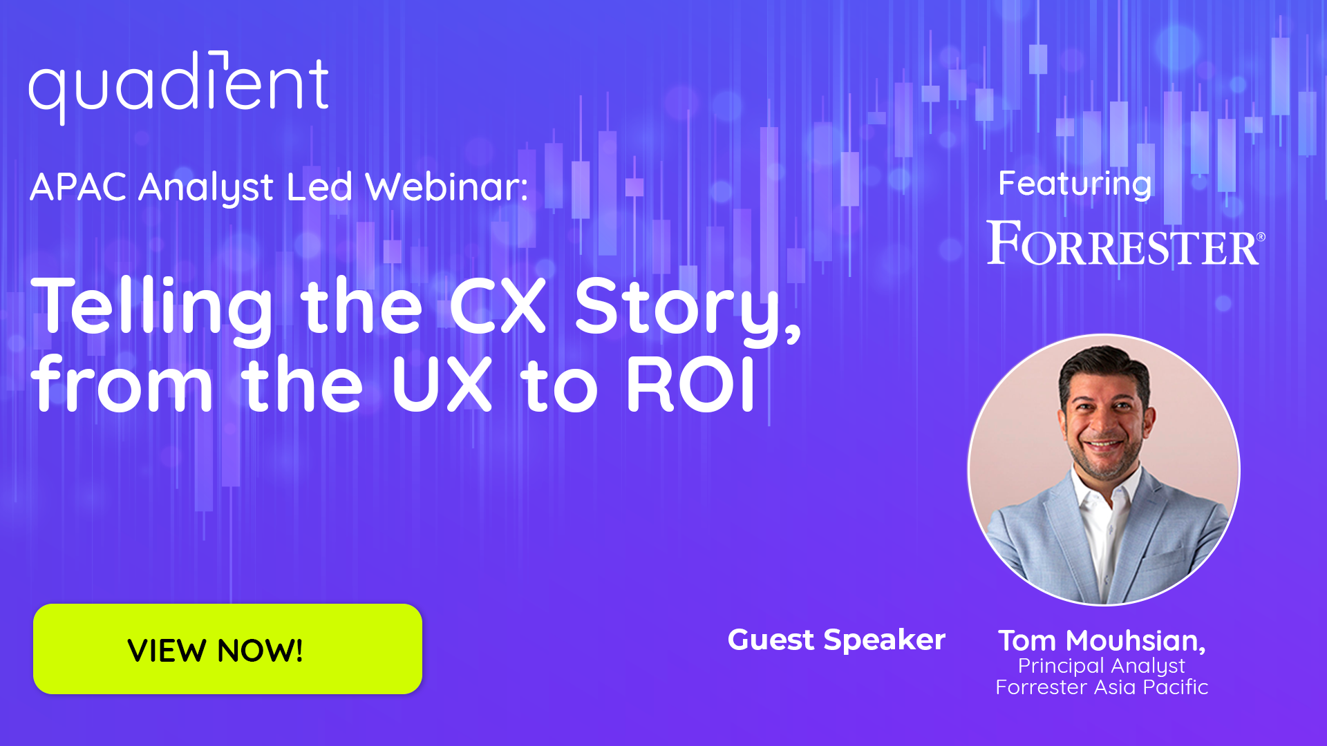 APAC Analyst Led Webinar: Telling the CX Story, from the UX to ROI