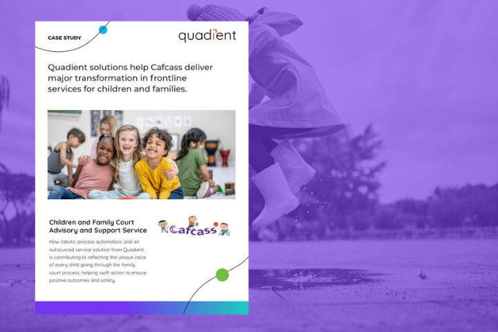 Quadient solutions help Cafcass deliver major transformation