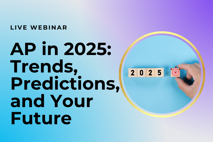 AP in 2025: Trends, Predictions, and Your Future