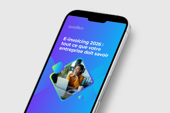 E-invoicing 2026 : tout ce que votre entreprise doit savoir