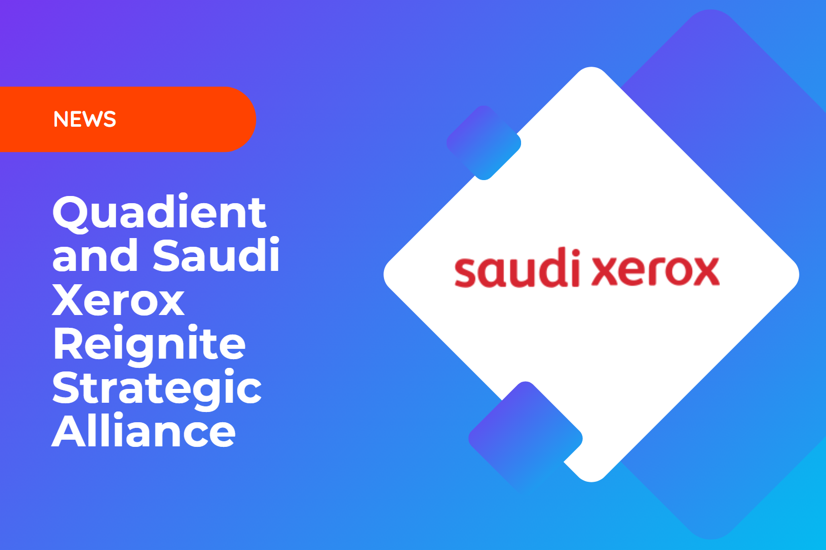 Quadient is pleased to announce the renewal of its strategic partnership with Saudi Xerox