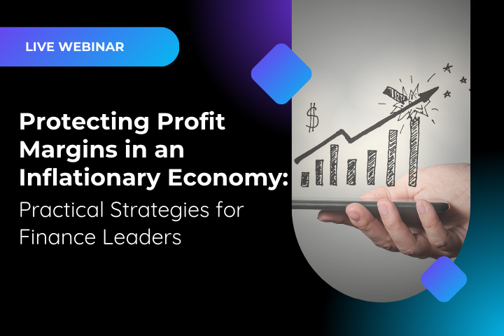 Protecting Profit Margins in an Inflationary Economy