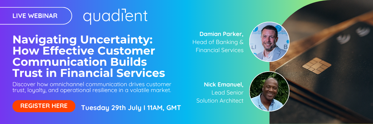 Navigating Uncertainty: How Effective Customer Communications Build Trust in Financial Services