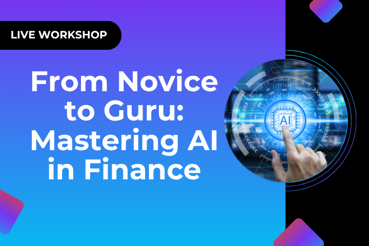From Novice to Guru: Mastering AI in Finance