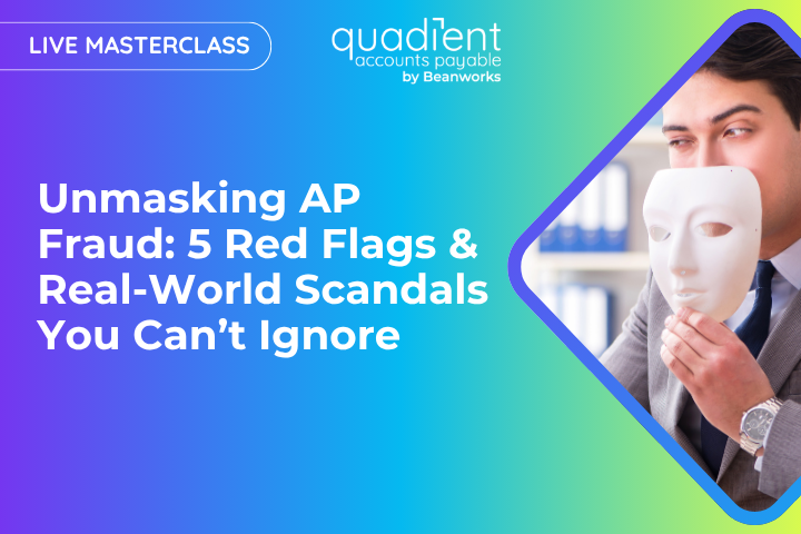 Umasking AP Fraud Webinar