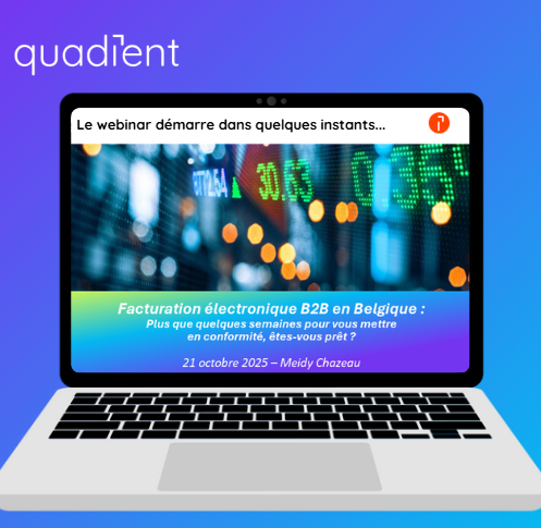 Facturation électronique B2B en Belgique : Dernière ligne droite pour vous mettre en conformité. Etes-vous prêt ?