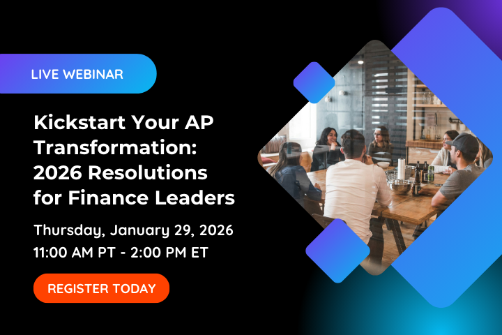 Kickstart Your AP Transformation: 3 Resolutions for Smarter Finance in 2026