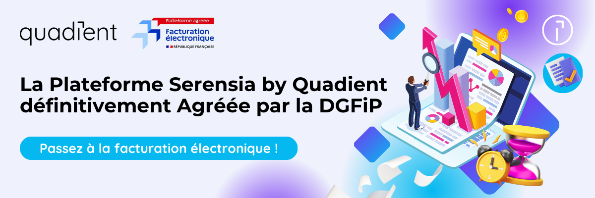 Quadient plateforme agréée