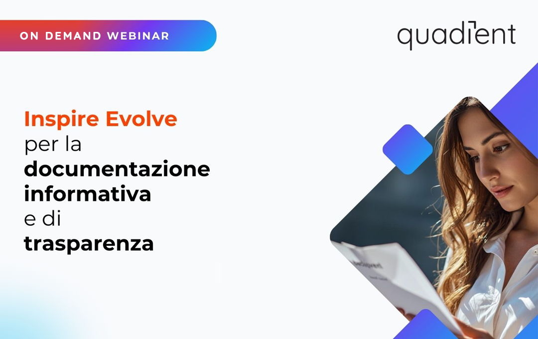 On Demand Webinar: Inspire Evolve per la documentazione informativa e di trasparenza