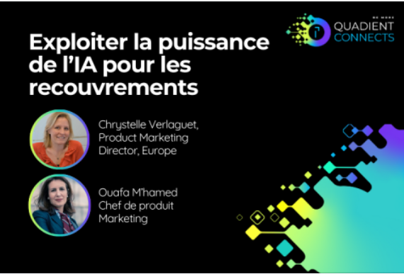 Quadient Connects : l'IA à la rescousse du recouvrement