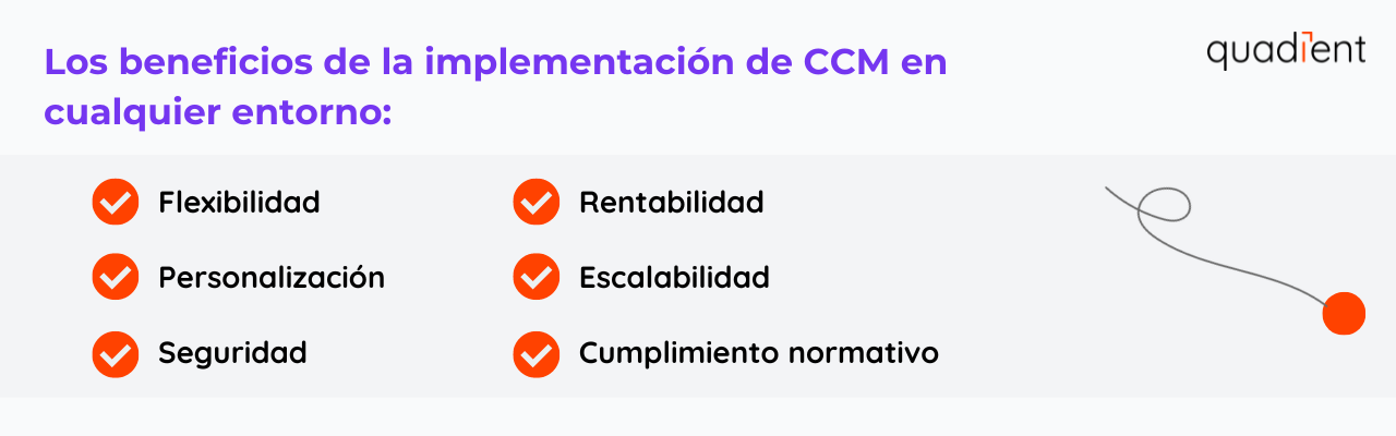 •	Los beneficios de la implementación de CCM en cualquier local: