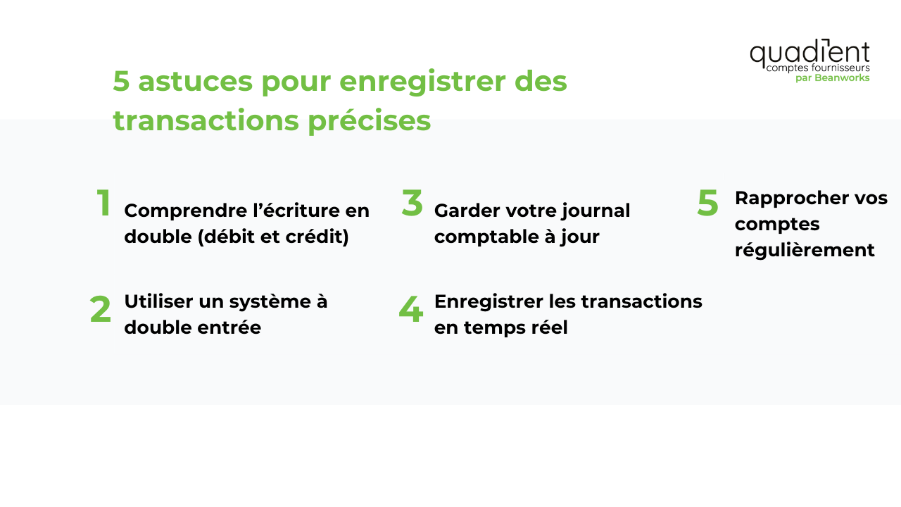 5 astuces pour enregistrer des transactions precises