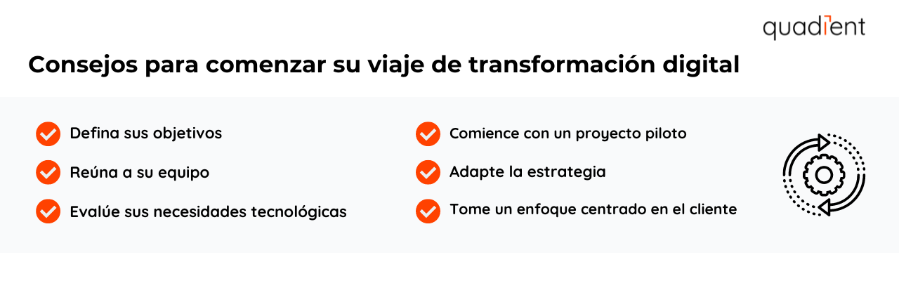•	Consejos para comenzar su viaje de transformación digital