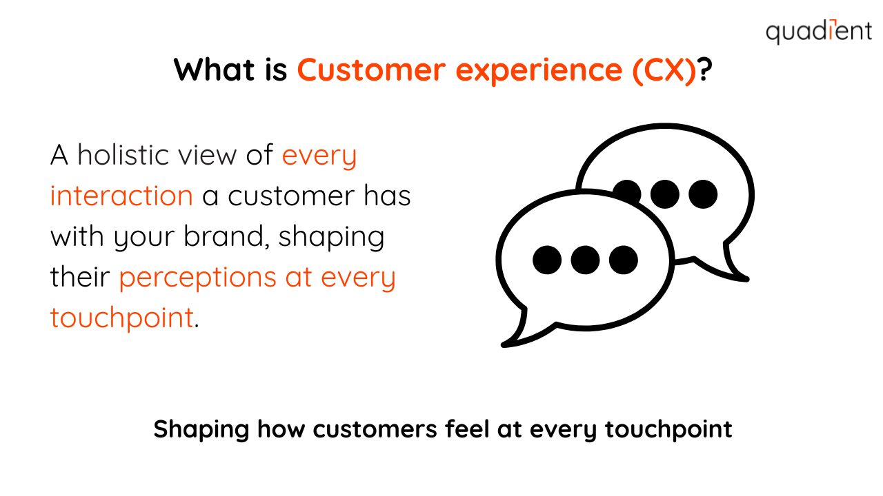 What is customer experience (CX)?