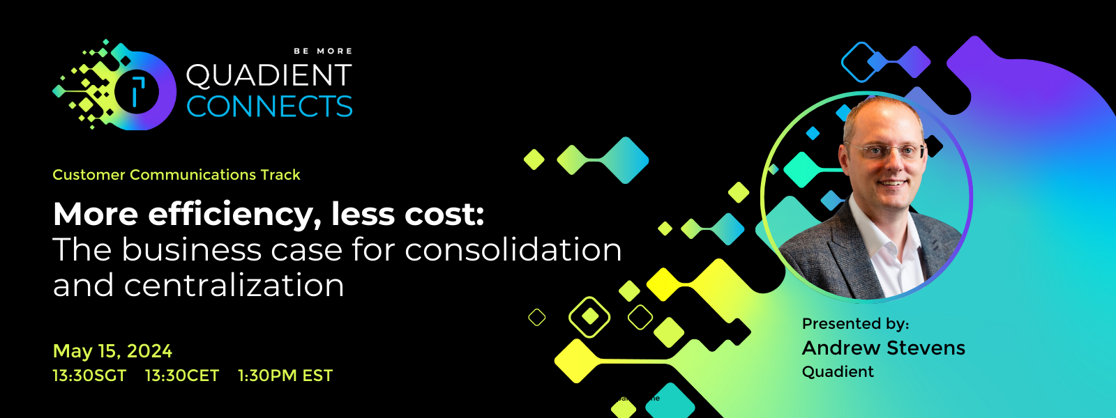 Promoting a Quadient Connects event presentation on consolidating customer communication tools